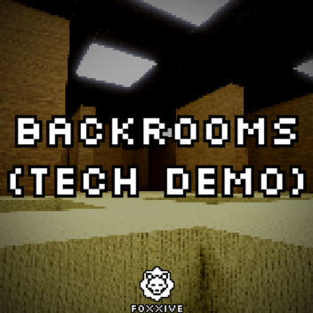 Backrooms (Tech Demo)