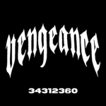 Vengeance....