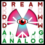 Analog Dream
