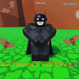 Bat man tycoon