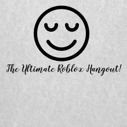 The Ultimate Roblox Hangout!