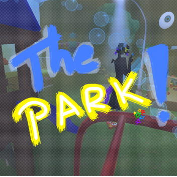 The PARK!