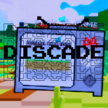 Discade [NEW]
