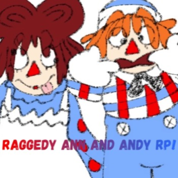 Raggedy Ann and Andy RP (Alpha)