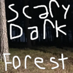 The Scary Dark Forest
