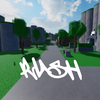RUSH