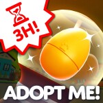 [3H🎉] Adopt Me!