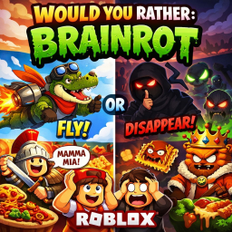 [❓] Would you rather Brainrot!