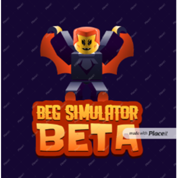 PLZ BEG [donating game]