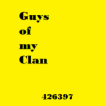 guys of my clan