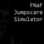 FNaF Jumpscare Simulator 2.1