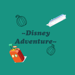 ~Disney Adventure~