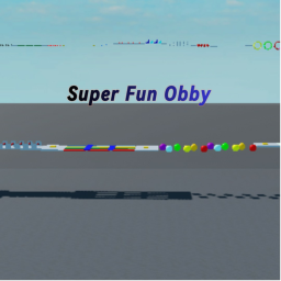 Super Fun Obby