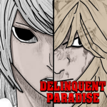 Delinquent's Paradise