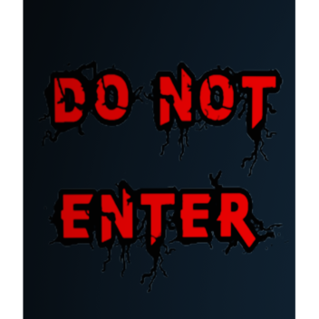 Do Not Enter