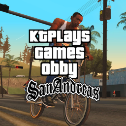 KtPlaysGames Obby [San Andreas]