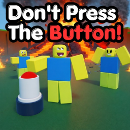 Don't Press The Button! 👆 (NEW EVENTS!)