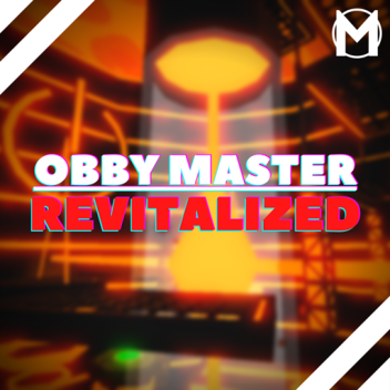 Obby Master | Revitalized