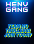 Team No Trollers (HenV Gang)