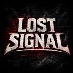 SIGNAL LOST!
