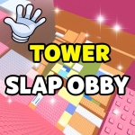 [✨] Tower Slap Obby ✋