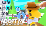 save adopt me!!