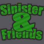 Sinister & Friends