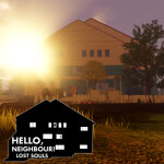 Hello, Neighbour! Lost Souls [ALPHA]