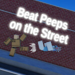 Beat Peeps On The Street [WE'RE SO BACK BABY]
