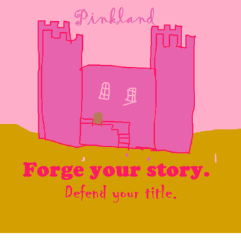 Pinkland- Castle Kingdom RP