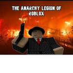 The Anarchy Legion Of Roblox