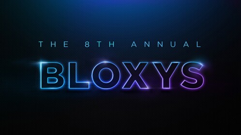 8th Annual Bloxy Awards