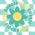#Be Kind All Day Every Day