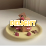 delight. ヅ