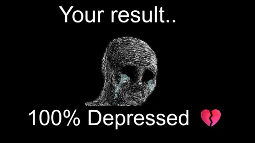 [💔] How Depressed are you?