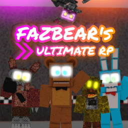 Fazbear's Ultimate RP! 🎆