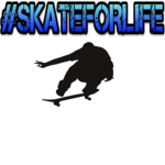 #SKATEFORLIFE