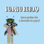 Doando robux!