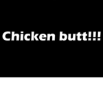 Chicken But Inc.