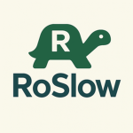RoSlow