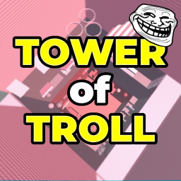 Tower of Troll 😈