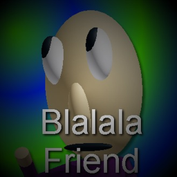 Blalala Friend