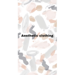 Aesthetic clothing !x