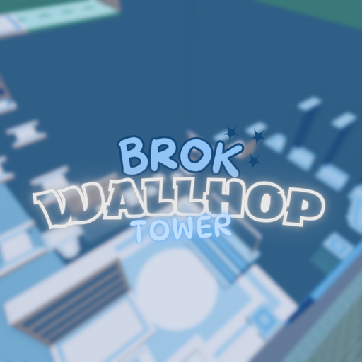 [CARRY] Brok Wallhop Tower official Roblox game thumbnail