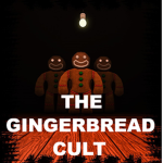The Gingerbread Cult
