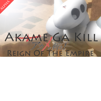Akame Ga Kill Reign Of The Empire