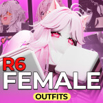 😺 R6 Female Outfits