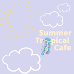 Summer Tropical Cafe