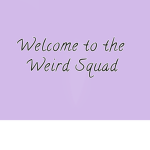 ·Weird Squad·