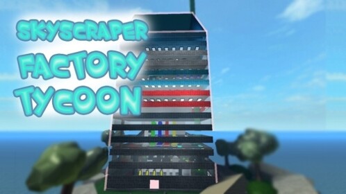Skyscraper Tycoon! [BIG UPDATE!]